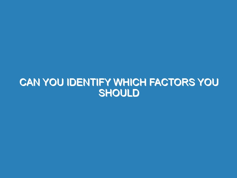 Can you identify which factors you should consider when selecting the right equipment for working at height?